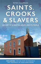 Book about the history of 60 Fairfield Road by Peter Cullimore Saints, Crooks & Slavers book